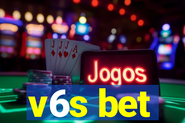 v6s bet